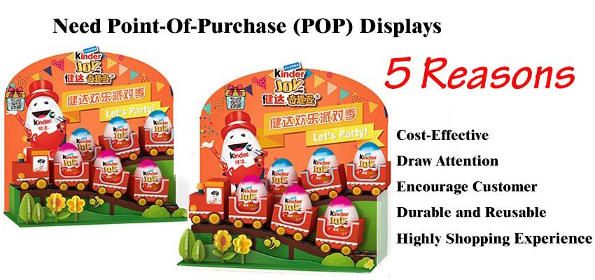 Point-Of-Purchase (POP) Displays